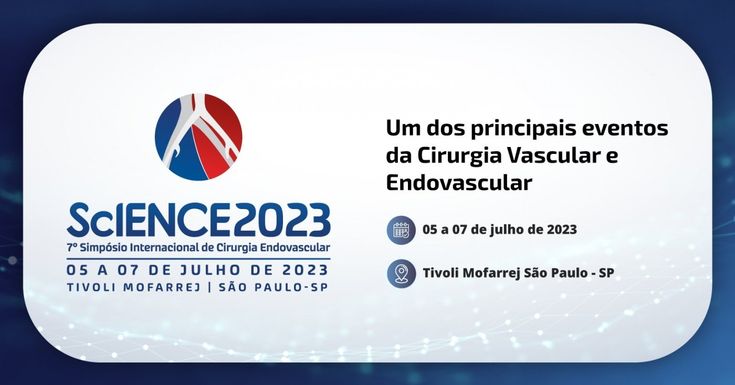 Leia mais sobre o artigo 7º Simpósio Internacional de Cirurgia Endovascular – Endovascular Science